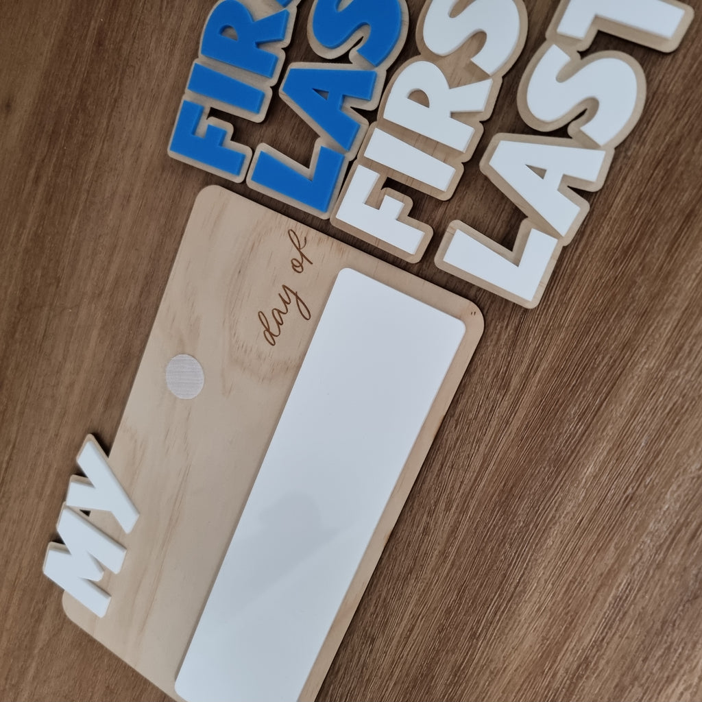MY FIRST/LAST DAY BOARDS